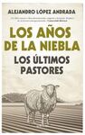 LOS AÑOS DE LA NIEBLA