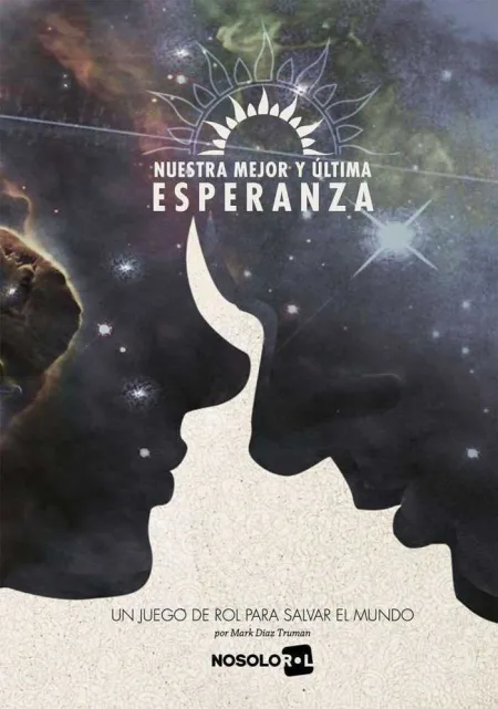 Nuestra Mejor y Última Esperanza