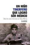 UN NIÑO TINERFEÑO QUE LOGRÓ SER MÉDICO