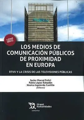 Los Medios de Comunicacion Publicos de Proximidad en Europa.