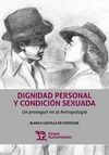 DIGNIDAD PERSONAL Y CONDICION SEXUADA