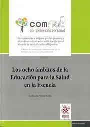 Ocho Ambitos de la Educacion para la Salud en la Escuela