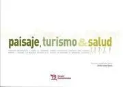 Paisaje, Turismo y Salud
