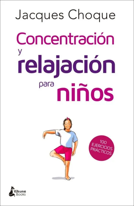 Concentracion y Relajacion para Niños