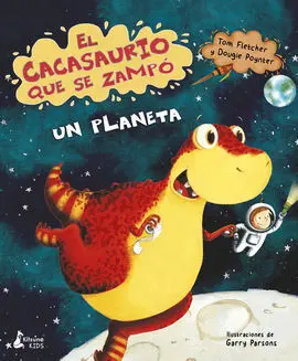El Cacasaurio que se Zampo un Planeta