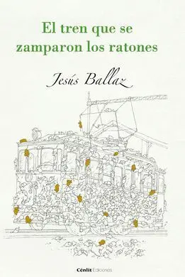 El Tren que se Zamparon los Ratones