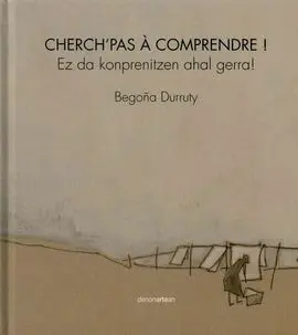 Ez Da Konprenitzen Ahal Gerra!
