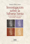 INVESTIGACIÓN SOBRE LA SÁBANA SANTA
