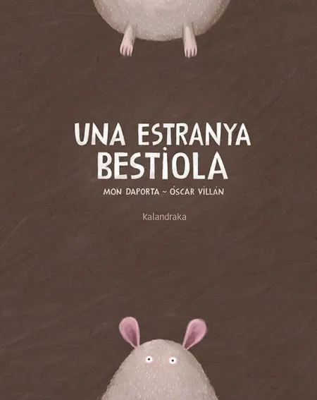 Una Estranya Bestiola