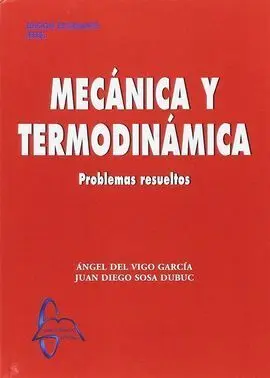 Mecánica y Termodinámica: Problemas Resueltos
