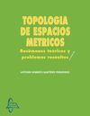 TOPOLOGÍA DE ESPACIOS MÉTRICOS