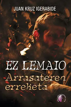 Ez Lemaio. Arrasateren Erreketa