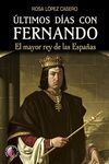 ÚLTIMOS DIAS CON FERNANDO
