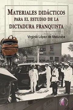 Materiales Didácticos para el Estudio de la Dictadura Franquista