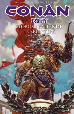 Conan Rey: Lobos Allende la Frontera