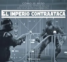 Star Wars Como se Hizo el Imperio Contraataca
