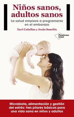 Niños Sanos, Adultos Sanos