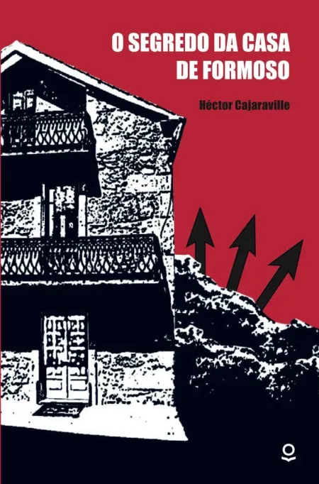 O Segredo Da Casa de Formoso
