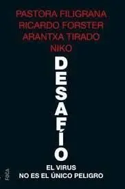 Desafio. El Virus no Es el Unico Peligro