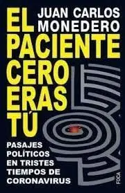 El Paciente Cero Eras tu