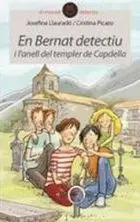 En Bernat Deteciu I L'anell del Templer de Capdella