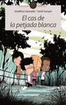 EL CAS DE LA PETJADA BLANCA