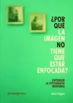 Por que la Imagen no Tiene que Estar Enfocada?