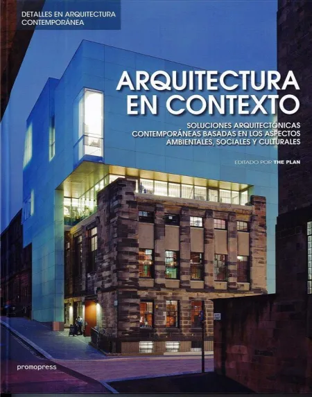 Arquitectura en Contexto /Soluciones Arquitectonic