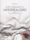 EXPLORANDO EL HIPERREALISMO