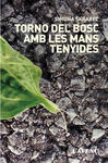 TORNO DEL BOSC AMB LES MANYS TENYIDES