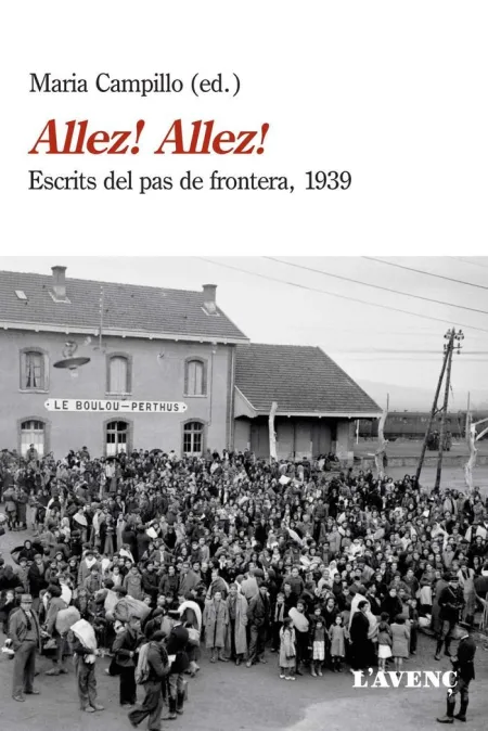 Allez! Allez! Escrits del Pas de Frontera, 1939