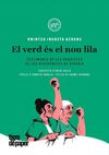 EL VERD ÉS EL NOU LILA