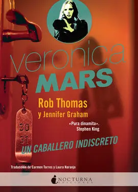 Veronica Mars, un Caballero Indiscreto