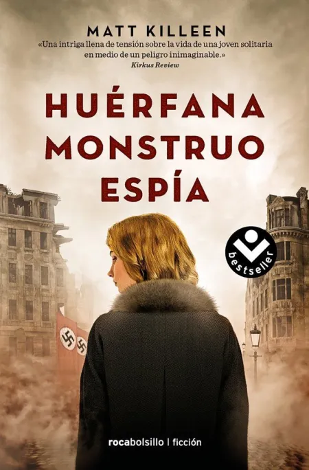 HuRfana/Monstruo/Espía