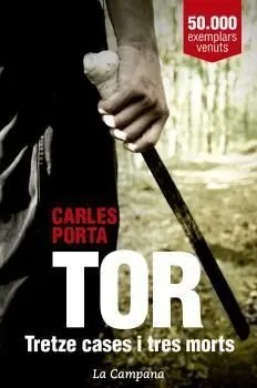 Tor. Tretze Cases I Tres Morts
