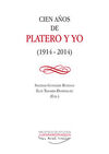 CIEN AÑOS DE PLATERO Y YO (1914-2014)