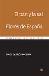 EL PAN Y LA SAL. FLORES DE ESPAÑA