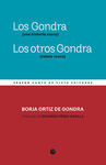 LOS GONDRA (UNA HISTORIA VASCA). LOS OTROS GONDRA (RELATO VASCO)