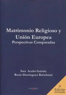 Matrimonio Religioso y Union Europea. Perspectivas
