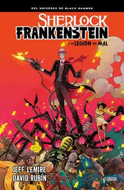 Sherlock Frankenstein y la Legión del Mal