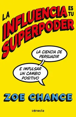 Influencia Es tu Superpoder, la
