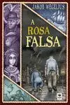 A Rosa Falsa (Galego)