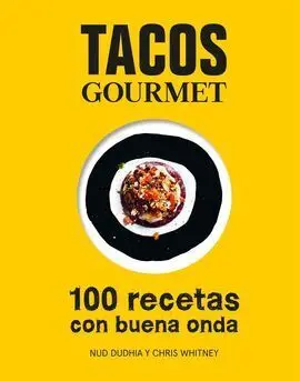 Tacos Gourmet