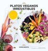 PLATOS VEGANOS IRRESISTIBLES