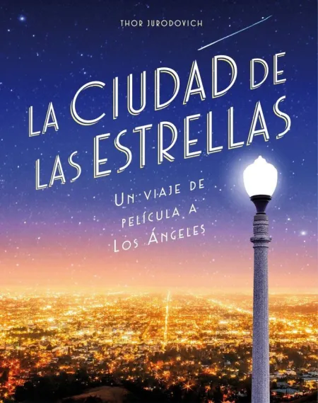La, La, Land, la Ciudad de las Estrellas