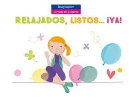 Relajados, Listos ¡Ya!