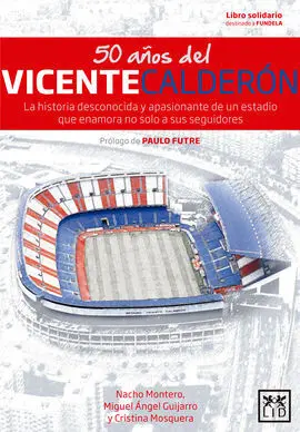 50 Años del Vicente Calderón