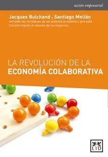 La Revolución de la Economía Colaborativa