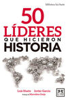 50 LIDERES QUE HICIERON HISTORIA