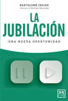 LA JUBILACIÓN UNA NUEVA OPORTUNIDAD